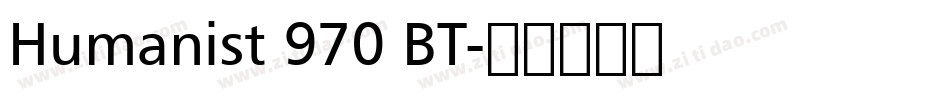 Humanist 970 BT字体转换